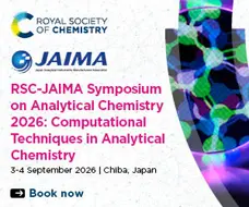 RSC-JAIMA Symposium on Analytical Chemistry 2026:Computational Techniques in Analytical Chemistry Held at  Makuhari Messe, Japan from Sep. 3 to 4